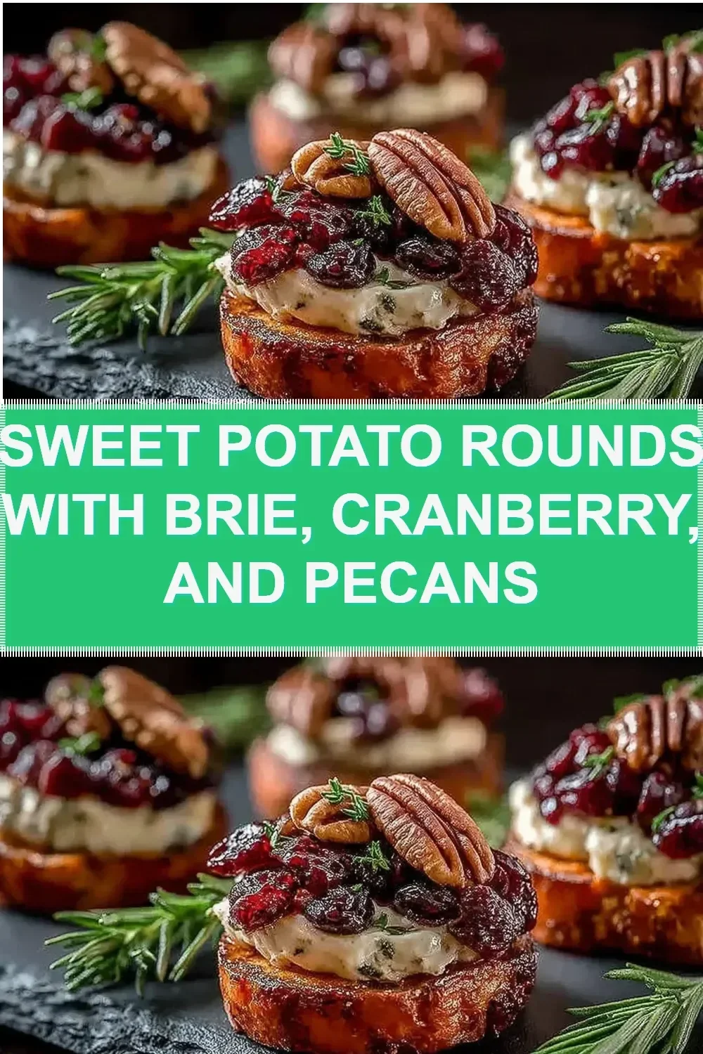 Baked sweet potato rounds topped with brie cheese, cranberry sauce, and pecans
